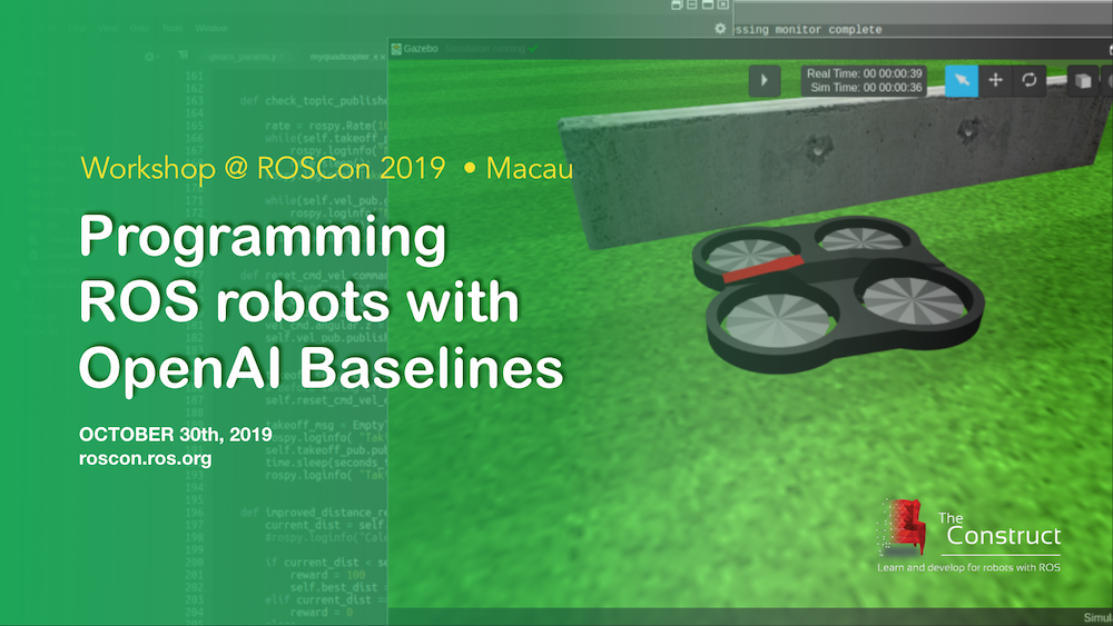 Programming ROS robots with OpenAI Baselines Workshop at roscon19 macau