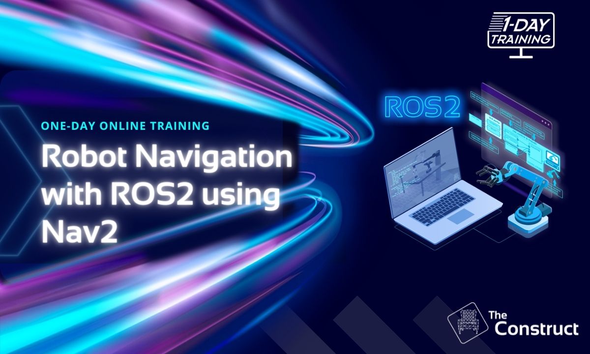 Robot Navigation With ROS2 Using Nav2 - One-Day Online Training - The ...